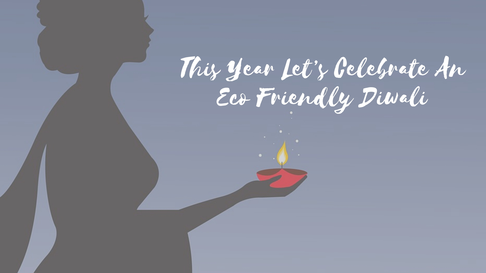 eco Diwali, eco friendly Diwali, pollution free Diwali, green diwali
